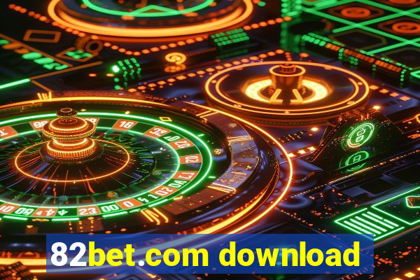 82bet.com download